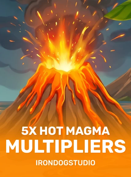 5x Hot Magma Multipliers