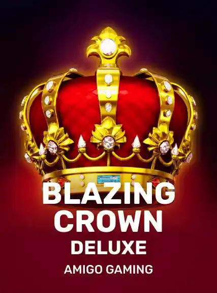 Blazing Crown Deluxe