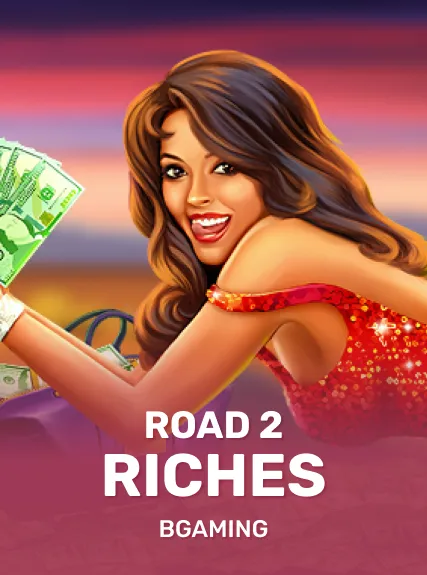 Road 2 Riches
