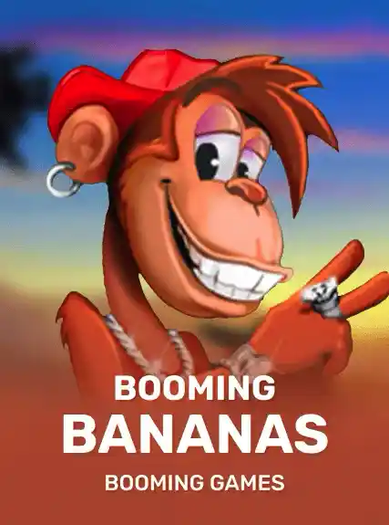 Booming Bananas
