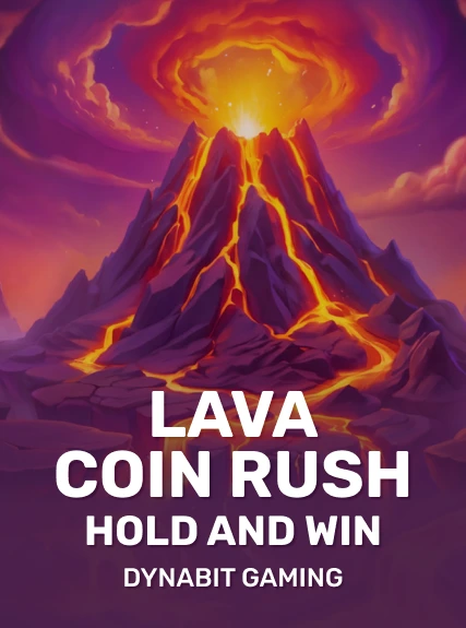 Lava Coin Rush: Hold and Win