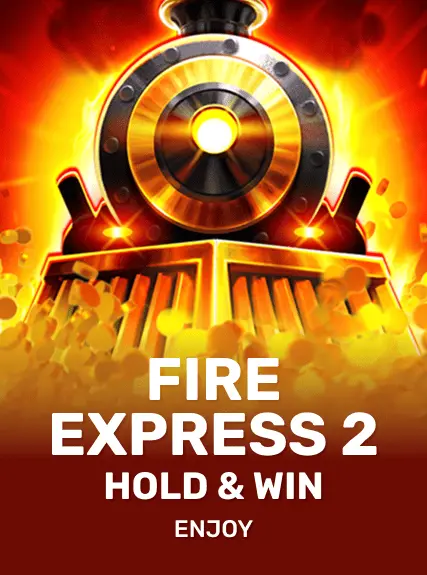 Fire Express 2: Hold & Win