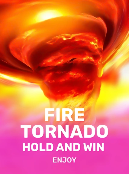 Fire Tornado: Hold and Win