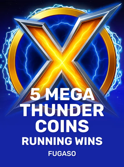 5 Mega Thunder Coins RUNNING WINS