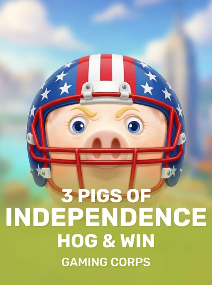 3 Pigs of Independence - Hog & Win