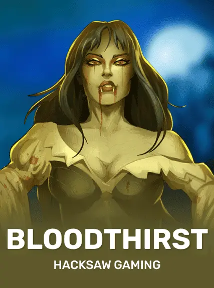 Bloodthirst
