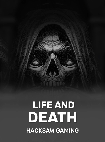 Life and Death