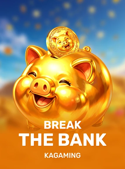 Break the Bank
