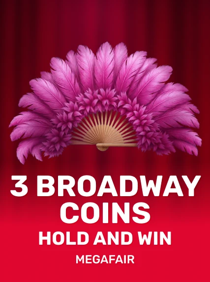 3 Broadway Coins: Hold and Win
