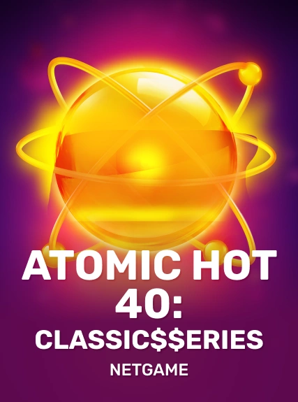 Atomic Hot 40:Classic$erieS