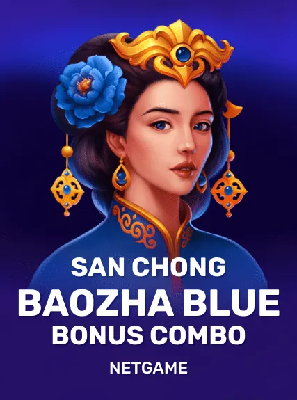 San Chong BaoZha Blue: Bonus Combo