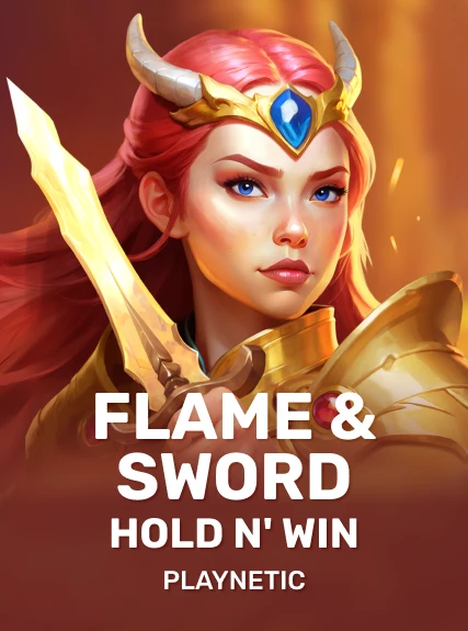 Flame & Sword: Hold n' Win