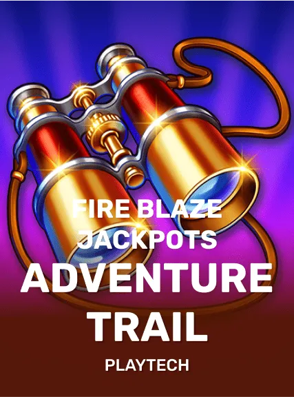 Fire Blaze: Adventure Trail