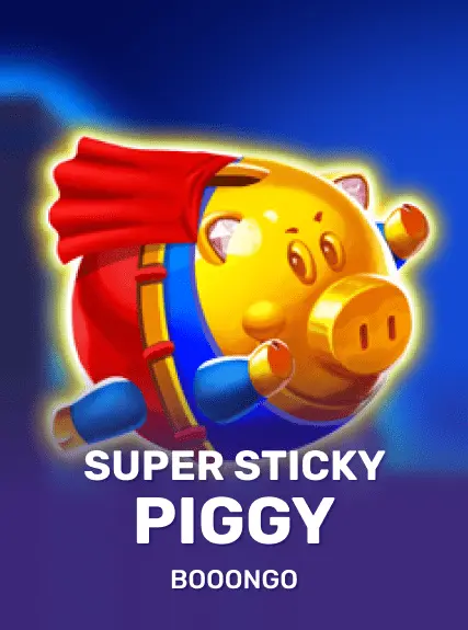 Super Sticky Piggy