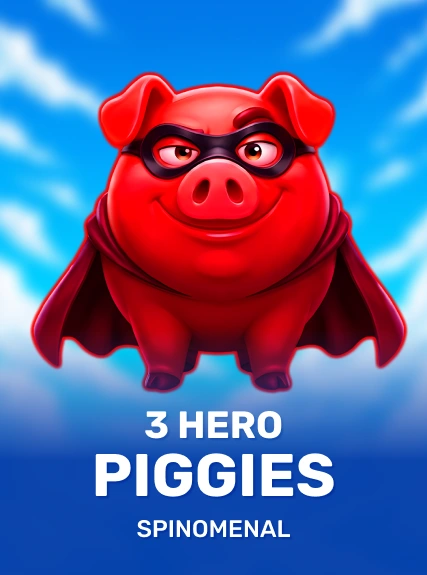 3 Hero Piggies
