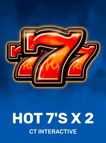HOT 7's X 2